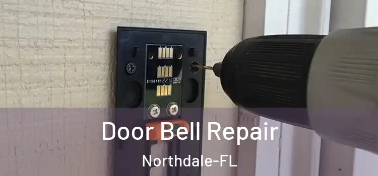 Door Bell Repair Northdale-FL